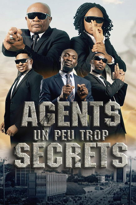 فيلم Agents Un Peu Trop Secrets مترجم